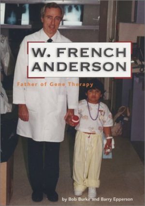 Father Of Gene Therapy